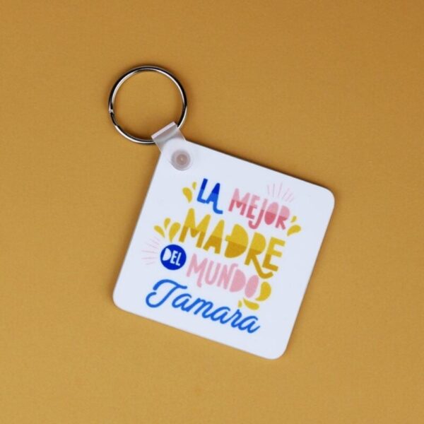Llavero Personalizado La Mejor Madre del Mundo